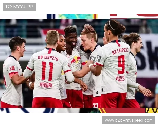 RB莱比锡对阵奥格斯堡,红牛主场盼延续强势